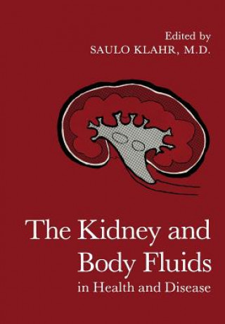 Kidney and Body Fluids in Health and Disease