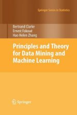 Principles and Theory for Data Mining and Machine Learning