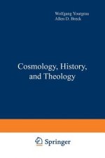 Cosmology, History, and Theology