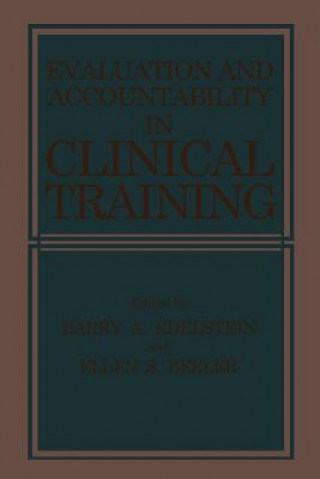 Evaluation and Accountability in Clinical Training