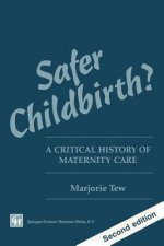 Safer Childbirth?