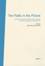 Public in the Picture - Involving the Beholder  in Antique, Islamic, Byzantine and Western Medieval and Renaissance Art