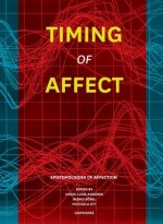 Timing of Affect - Epistemologies of Affection