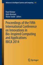 Proceedings of the Fifth International Conference on Innovations in Bio-Inspired Computing and Applications IBICA 2014