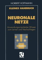 Kleines Handbuch Neuronale Netze