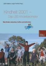 Kindheit 2001 Das Lbs-Kinderbarometer