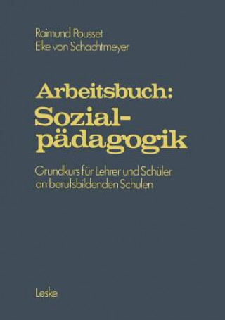 Arbeitsbuch: Sozialpadagogik