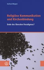 Religiöse Kommunikation und Kirchenbindung