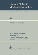 Acquisition, Analysis and Use of Clinical Transplant Data
