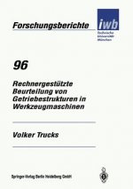 Rechnergest tzte Beurteilung Von Getriebestrukturen in Werkzeugmaschinen