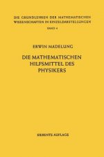 Die Mathematischen Hilfsmittel Des Physikers