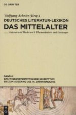 Das wissensvermittelnde Schrifttum bis zum Ausgang des 14. Jahrhunderts