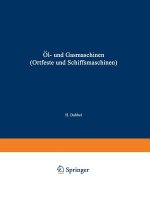 OEl- Und Gasmaschinen (Ortfeste Und Schiffsmaschinen)