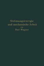 Str mungsenergie Und Mechanische Arbeit