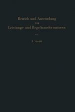 Betrieb Und Anwendung Von Leistungs- Und Regeltransformatoren