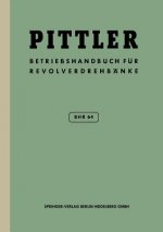 Betriebs-Handbuch Bhr 64 F r Pittler-Revolverdrehb nke