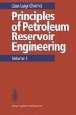 Principles of Petroleum Reservoir Engineering