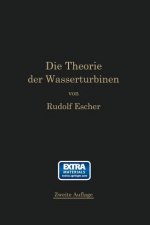 Theorie Der Wasserturbinen