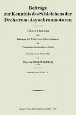 Beitrage Zur Kenntnis Des Schleichens Der Drehstrom-Asynchronmotoren