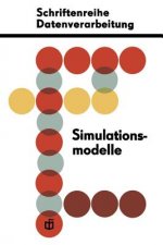 Simulationsmodelle Fur OEkonomisch-Organisatorische Probleme