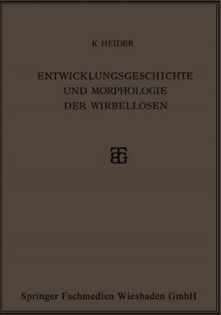 Entwicklungsgeschichte Und Morphologie Der Wirbellosen