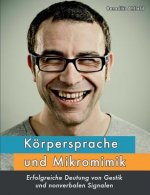 Koerpersprache und Mikromimik