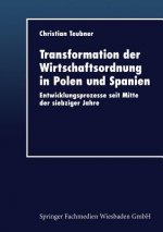 Transformation Der Wirtschaftsordnung in Polen Und Spanien