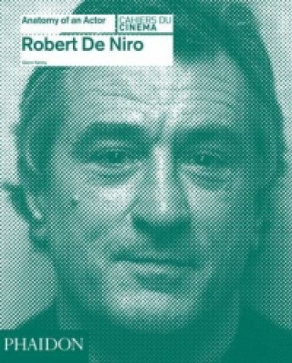 Robert De Niro: Anatomy of an Actor