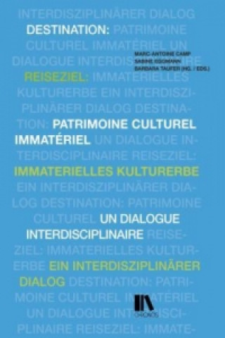 Reiseziel: immaterielles Kulturerbe / Destination: patrimoine culturel immatériel