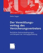 Der Vermittlungsvertrag Des Versicherungsvertreters