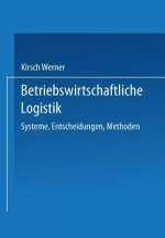 Betriebswirtschaftliche Logistik