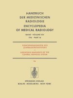 Rontgendiagnostik des Zentralnervensystems / Roentgen Diagnosis of the Central Nervous System