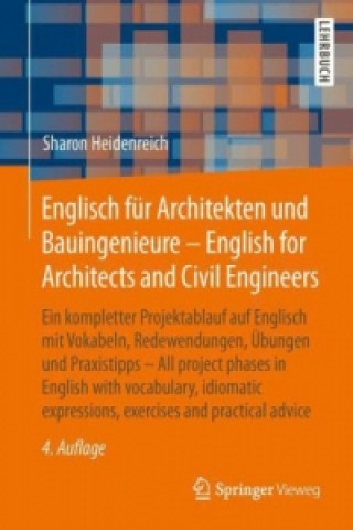Englisch für Architekten und Bauingenieure. English for Architects and Civil Engineers