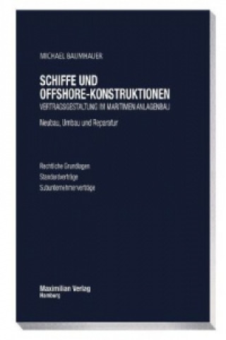 Schiffe und Offshore - Konstruktionen