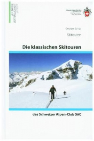 Die klassischen Skitouren