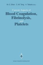 Current Aspects of Blood Coagulation, Fibrinolysis, and Platelets
