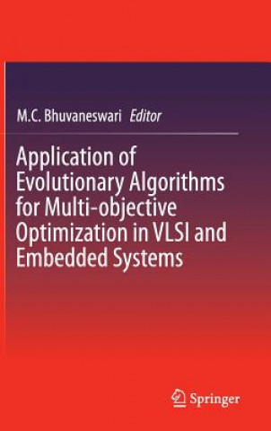 Application of Evolutionary Algorithms for Multi-objective Optimization in VLSI and Embedded Systems