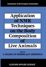 Application of NMR Techniques on the Body Composition of Live Animals