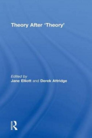 Theory After 'Theory'