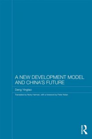 New Development Model and China's Future