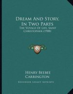 Dream and Story, in Two Parts