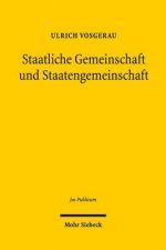 Staatliche Gemeinschaft und Staatengemeinschaft