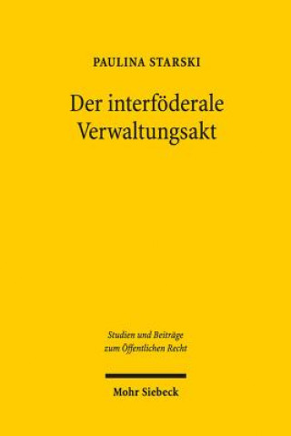 Der interfoederale Verwaltungsakt