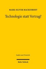 Technologie statt Vertrag?