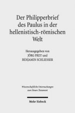 Der Philipperbrief des Paulus in der hellenistisch-roemischen Welt