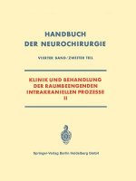 Klinik Und Behandlung Der Raumbeengenden Intrakraniellen Prozesse II