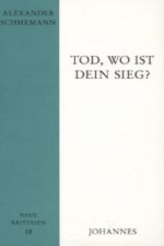 Tod, wo ist dein Sieg?