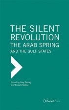 Silent Revolution: The Arab Spring and the Gulf States