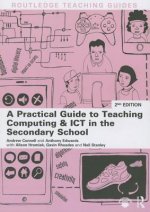 Practical Guide to Teaching Computing and ICT in the Secondary School