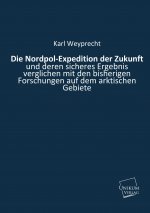 Die Nordpol-Expedition der Zukunft